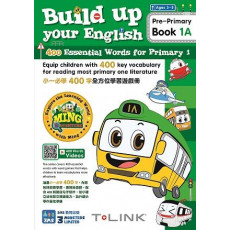 Build up your English - 400 Essential Words for Primary 1